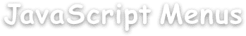 JavaScript Menus